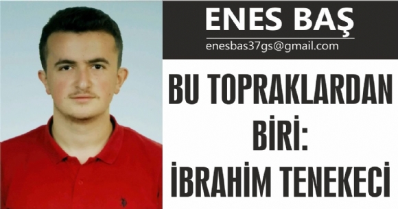 BU TOPRAKLARDAN BR : BRAHM TENEKEC